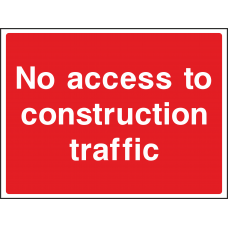 No Access To Construction Traffic