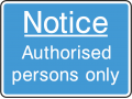 Notice Authorised Persons Only