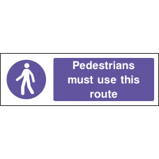 Pedestrians Must Use This Route - Landscape