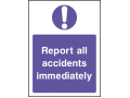 Report All Accidents Immediately