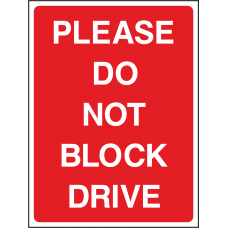 Please Do Not Block Drive