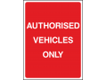 Authorised Vehicles Only